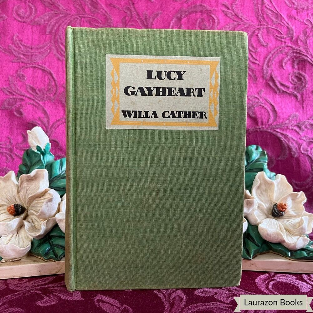 1935 Lucy Gayheart by Willa Cather, Stated First Edition Vintage Book
